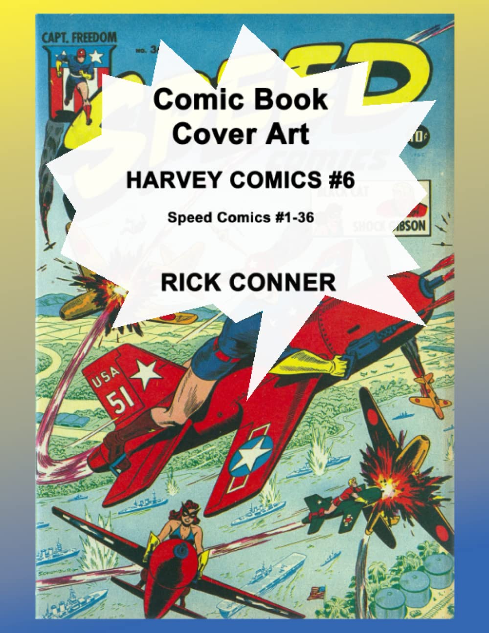 Comic Book Cover Art HARVEY COMICS #6: Speed Comics #1-36