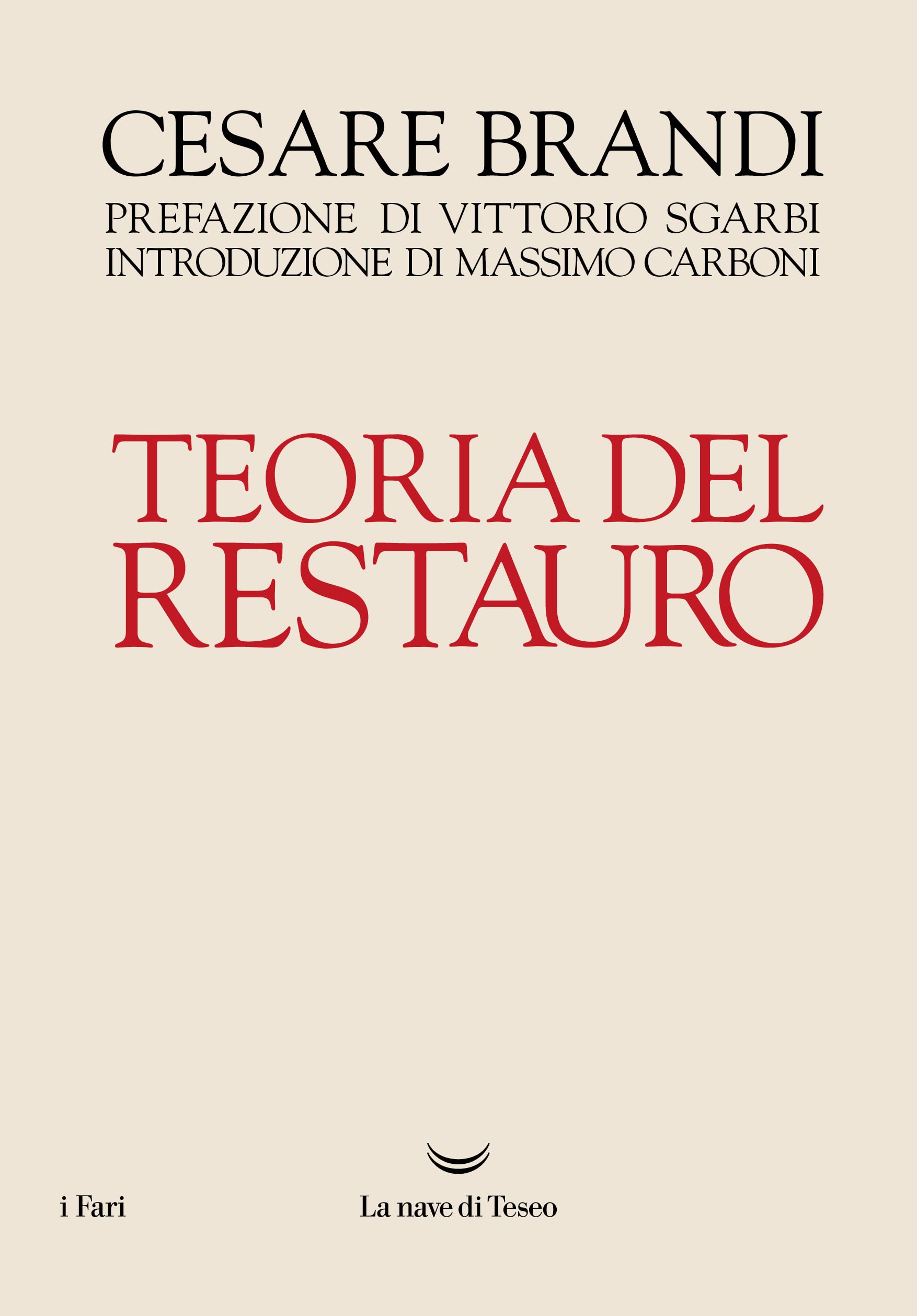 Teoria del restauro Italian Edition de Cesare Brandi un chef-d'œuvre