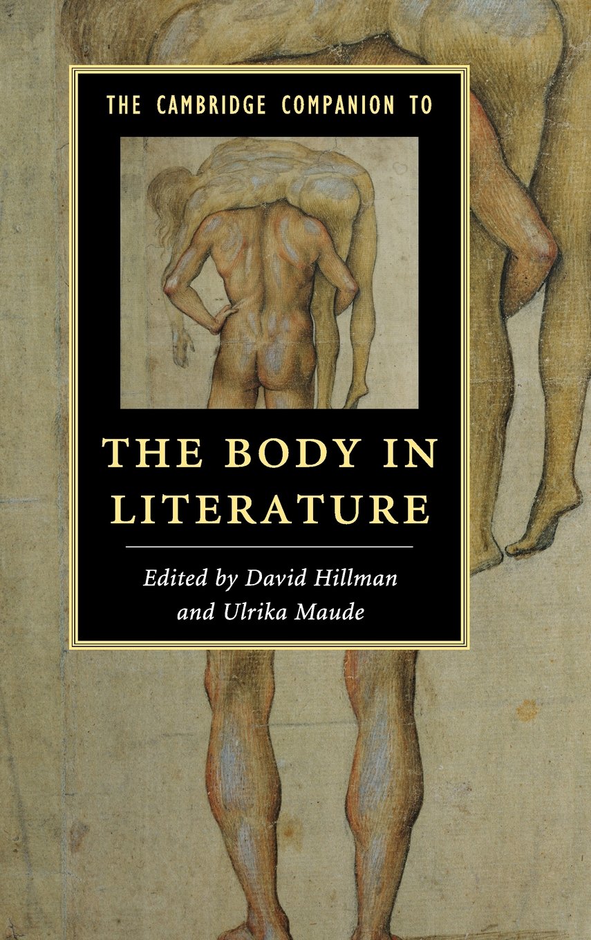 The Cambridge Companion to the Body in Literature Hillman Maude Hardback
