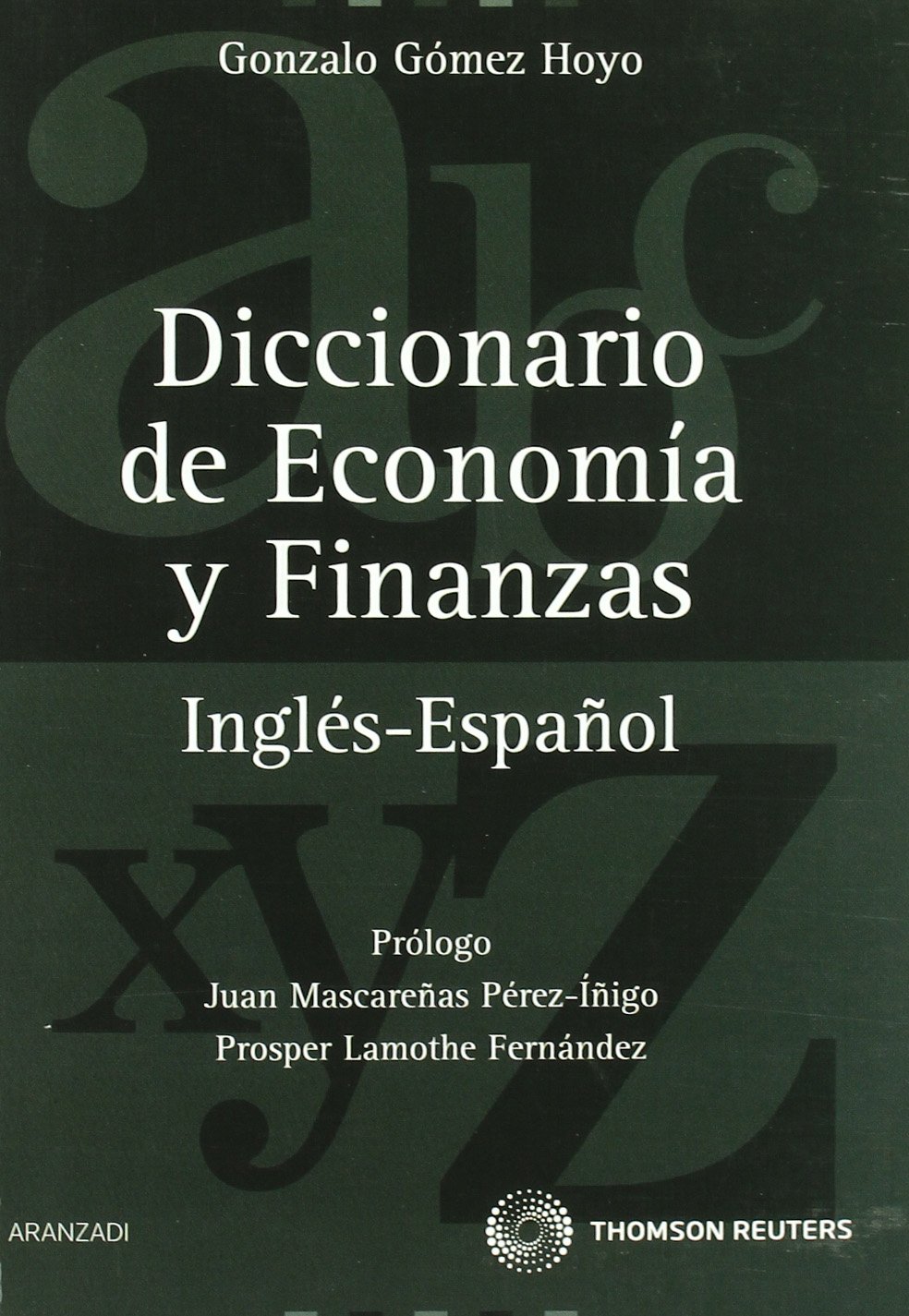 Diccionario de Economica y Finanzas: Inglés-Español