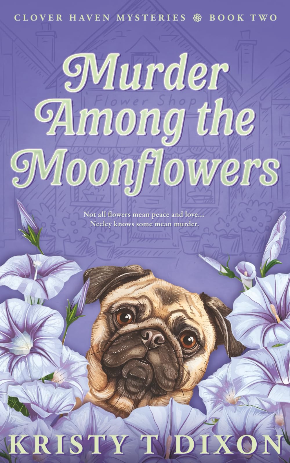Murder Among the Moonflowers (Clover Haven Mysteries)