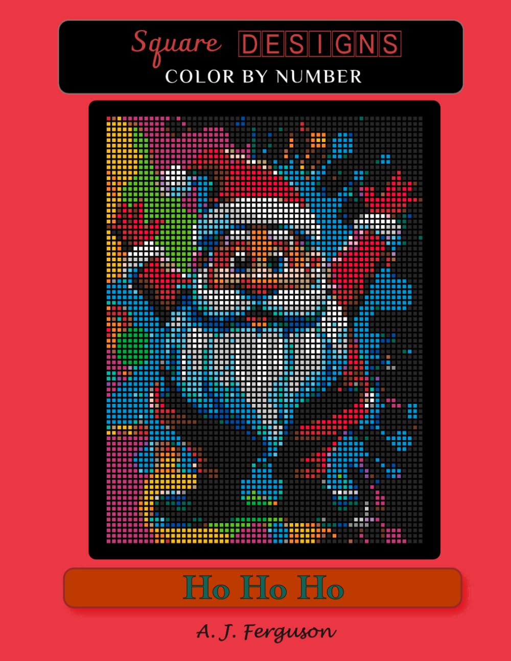 Ho Ho Ho: A Colorful Christmas Color by Number Book - Premium paper