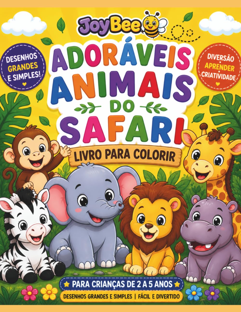 Adoráveis Animais do Safari: Livro para Colorir (JoyBee Pequenos Exploradores)
