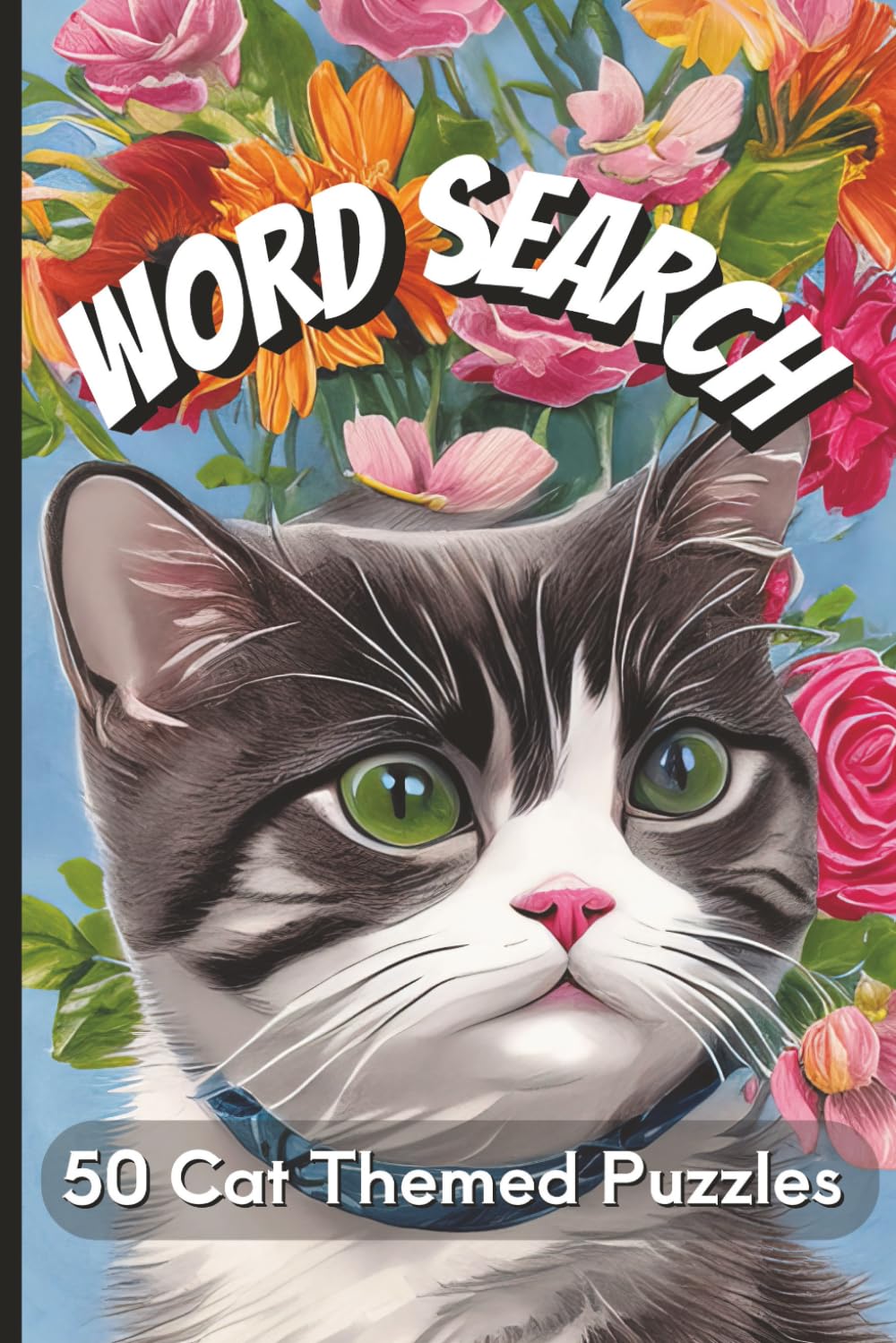 Cat Word Search Book: 50 Purr-fect Cat-Themed Puzzles to Delight Feline Fans – 6x9 Word Search Book for Cat Lovers of All Ages
