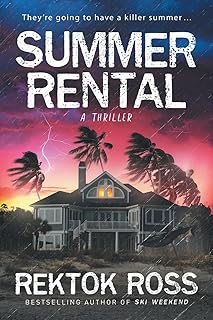Summer Rental: A Gripping Psychological Thriller (Dark Seasons Thriller Series)