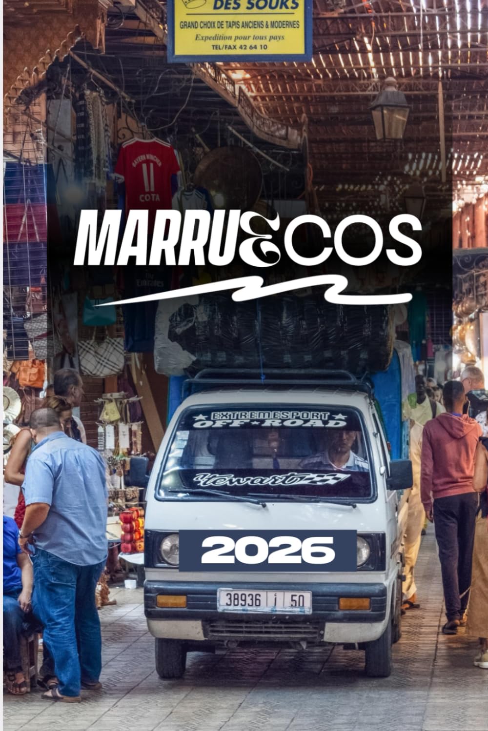GUÍA DE VIAJE A MARRUECOS 2026