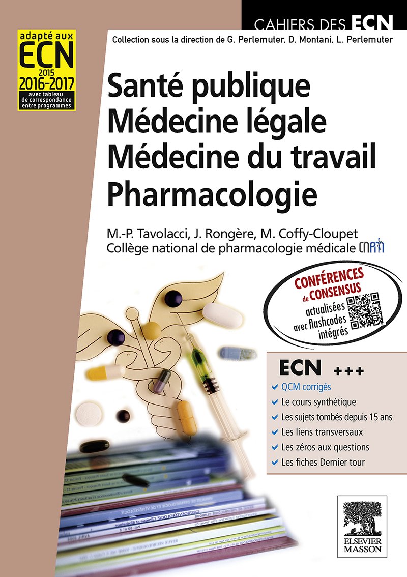Santé publique. Médecine légale. Médecine du travail. Pharmacologie: Pilon Partiel 15/2/16 (Cahiers des ECN)