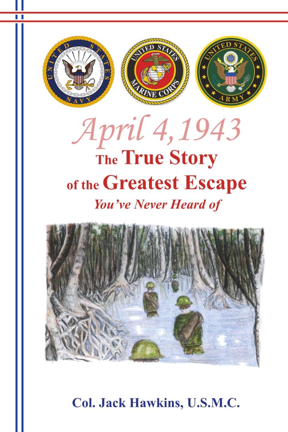 The True Story of the Greatest Escape You've Never Heard of