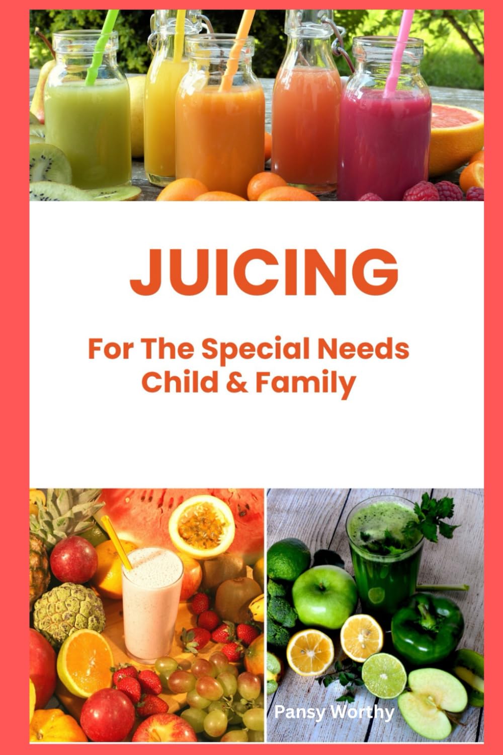 Juicing For The Special Needs Child & Family