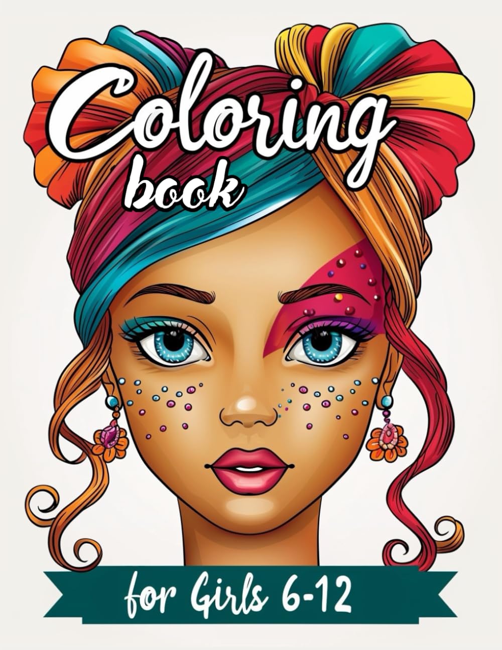 25 Pretty Women Portraits Coloring Book for Girls: | Gorgeous Detailed Girls Faces Sketches To Future Makeup Artists, Beauty Hairstyles Stylists | Relaxing Coloring Pages for Teenagers 6-12