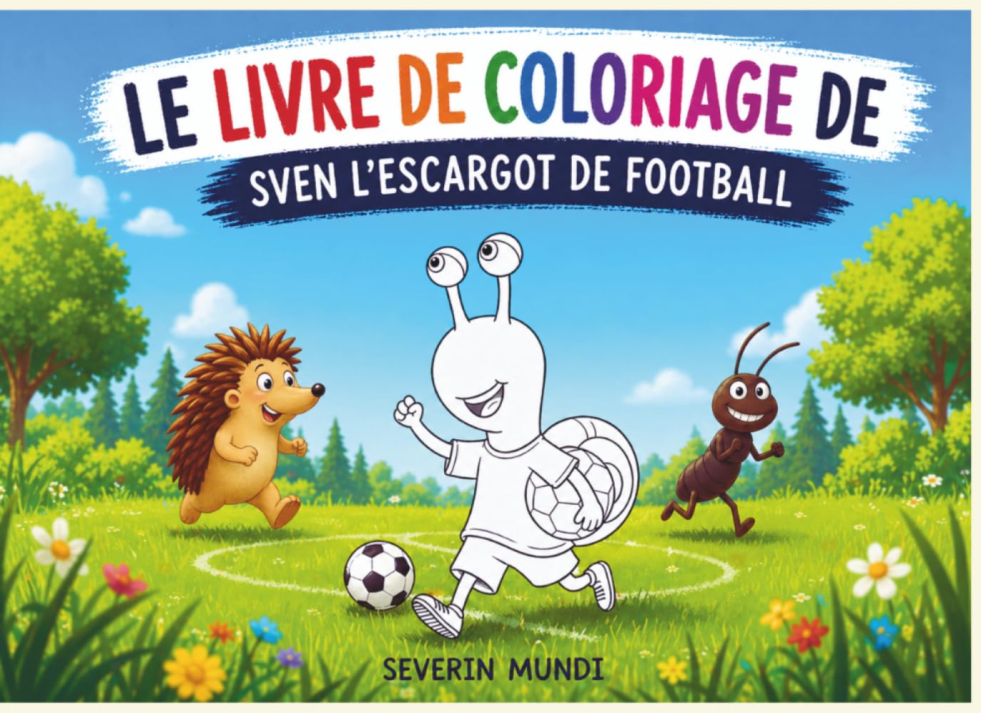 Le livre de coloriage de Sven l'escargot football