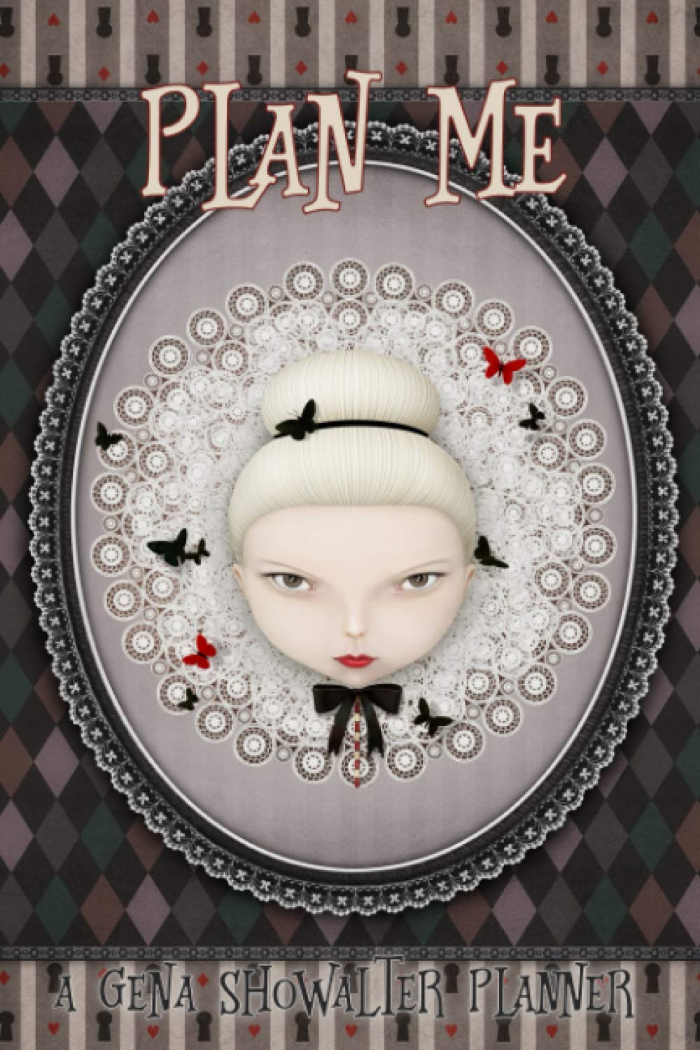 Plan Me: A Gena Showalter Planner (Red Heart Chronicles)