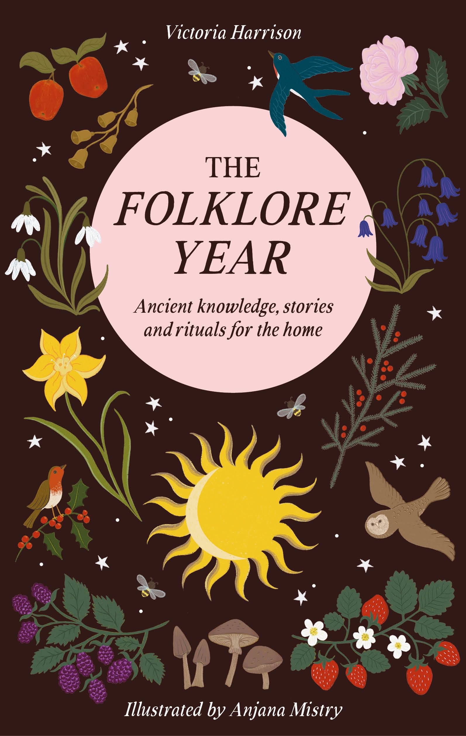 The Folklore Year: Ancient knowledge, stories and rituals for the home