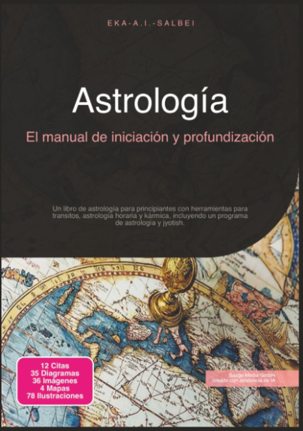 Astrología: El manual de iniciación y profundización