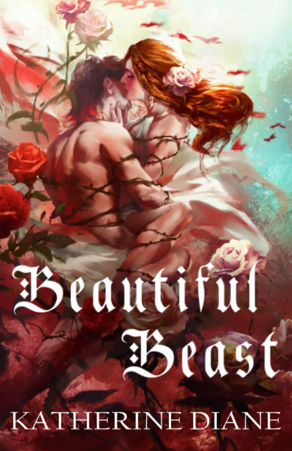 Beautiful Beast: An Un-Fairy Tale Romance