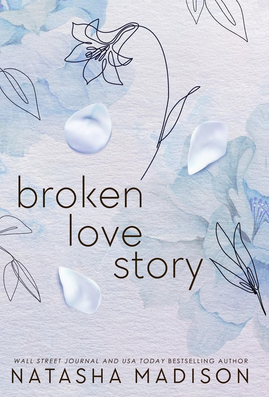 Broken Love Story (Hardcover): A Small Town Single Mom Romance: 3