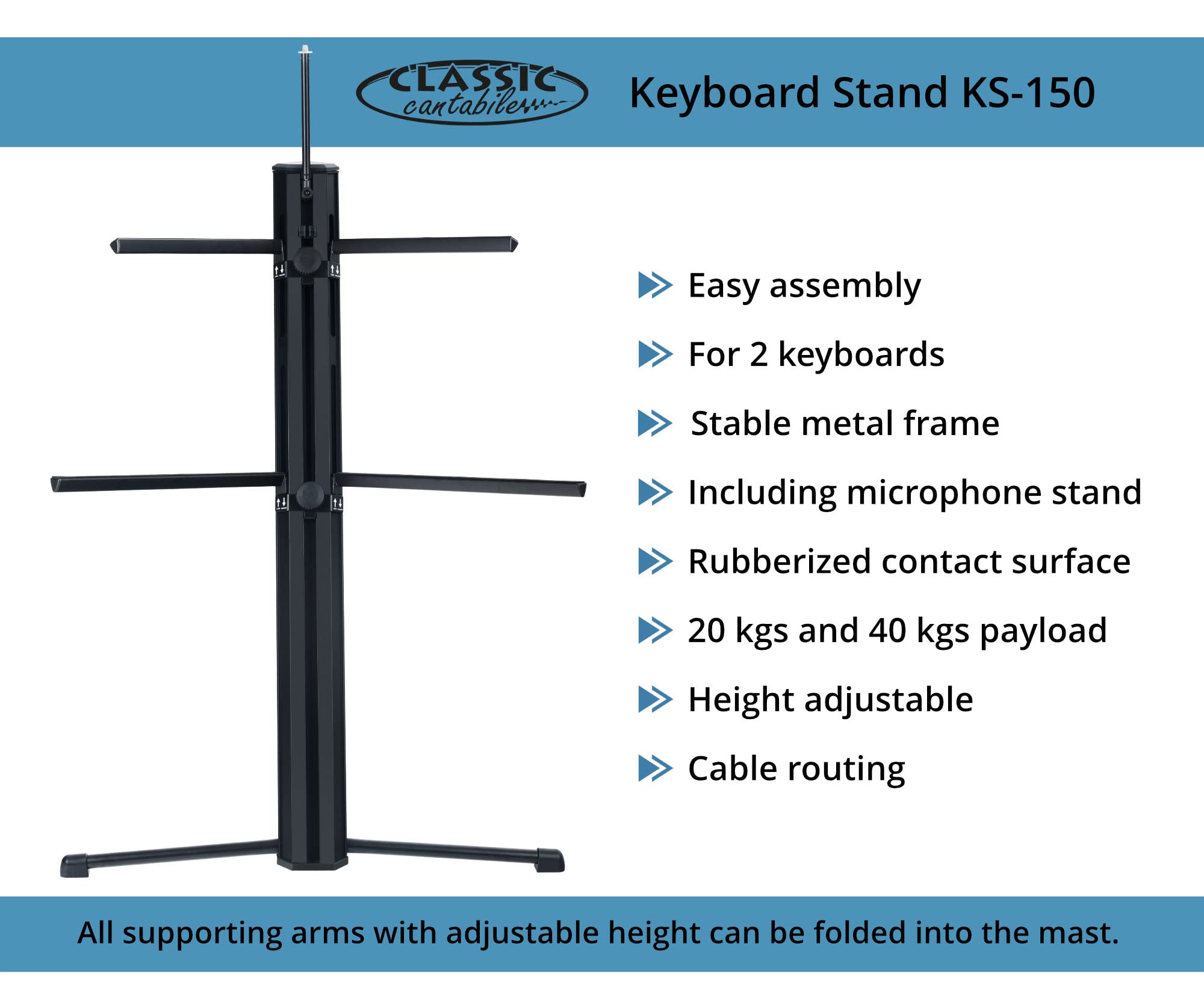 Classic Cantabile Supporto Tastiera KS-150 Nero - Due Livelli - Bracci di Supporto Riponibili nel Montante - Regolazione Altezza Continua - Porta Microfono con Filettatura 3/8" - Nero