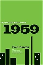 1959: The Year Everything Changed