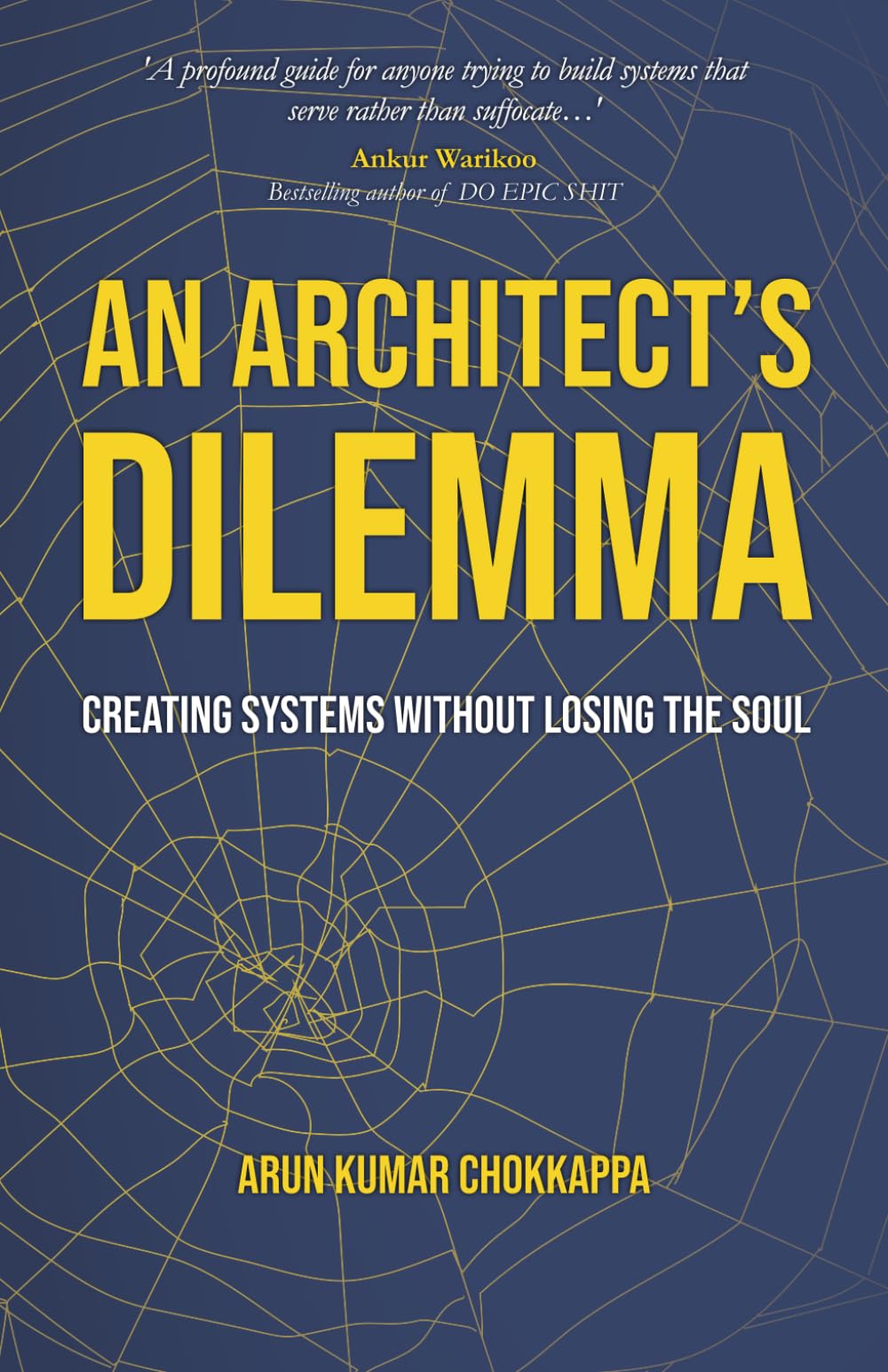 An Architect's Dilemma: Creating Systems Without Losing The Soul