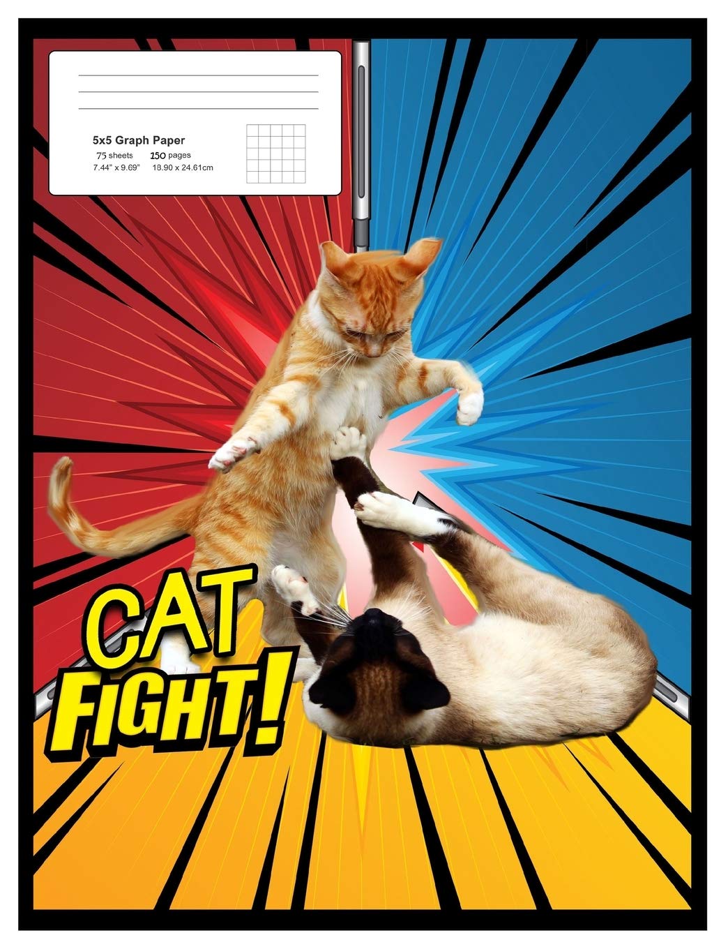 Cat Fight!: An Epic Batter of the Feline Variety. Graph Paper Notebook / Journal for Work - College - High School - Work - Gaming. Humor Gag Book ... of Color on Front Cover for Animation Effect.
