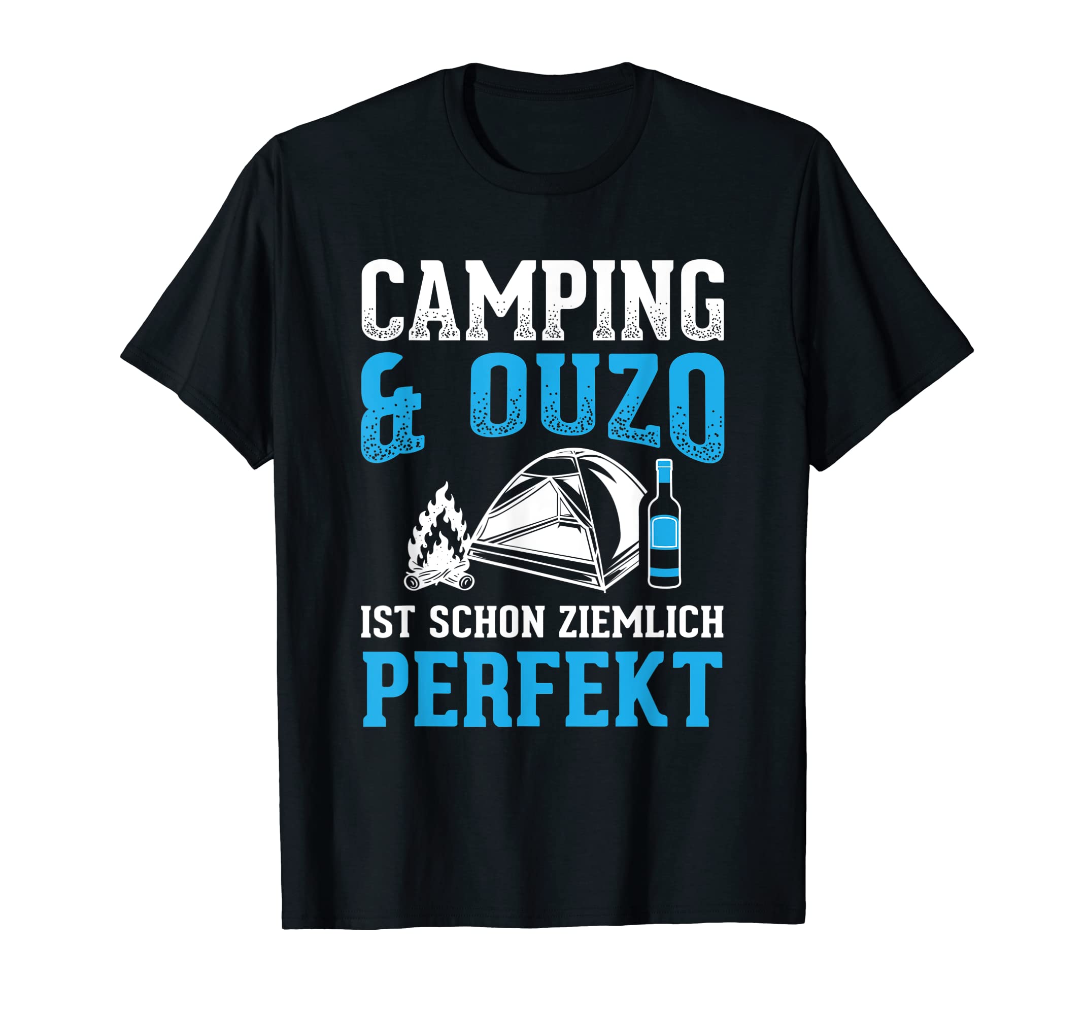 Camping Und Ouzo Saufen Schnaps Camper Alkohol Zelten Urlaub T-Shirt Fashion