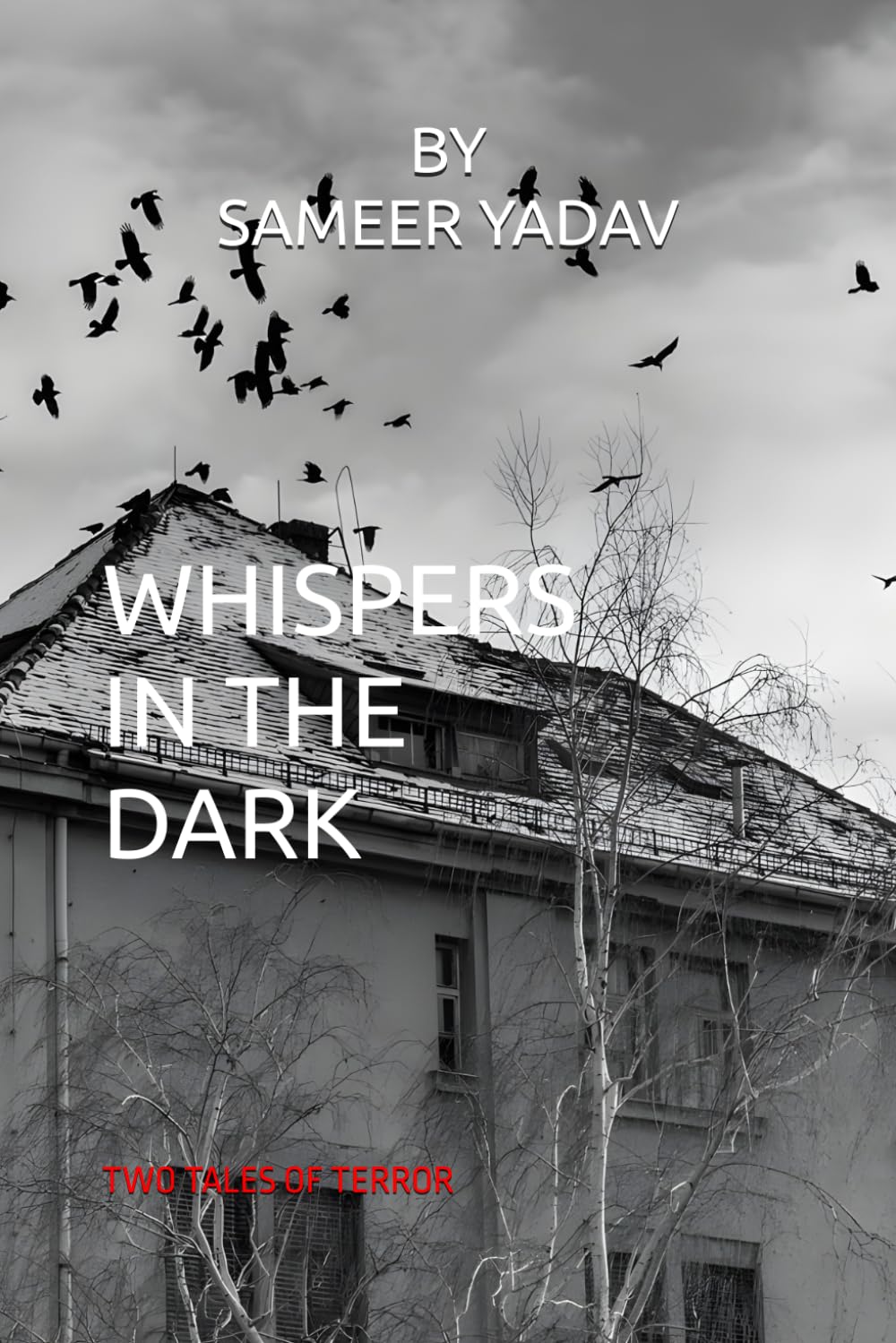 whispers in the dark: two tales of terror