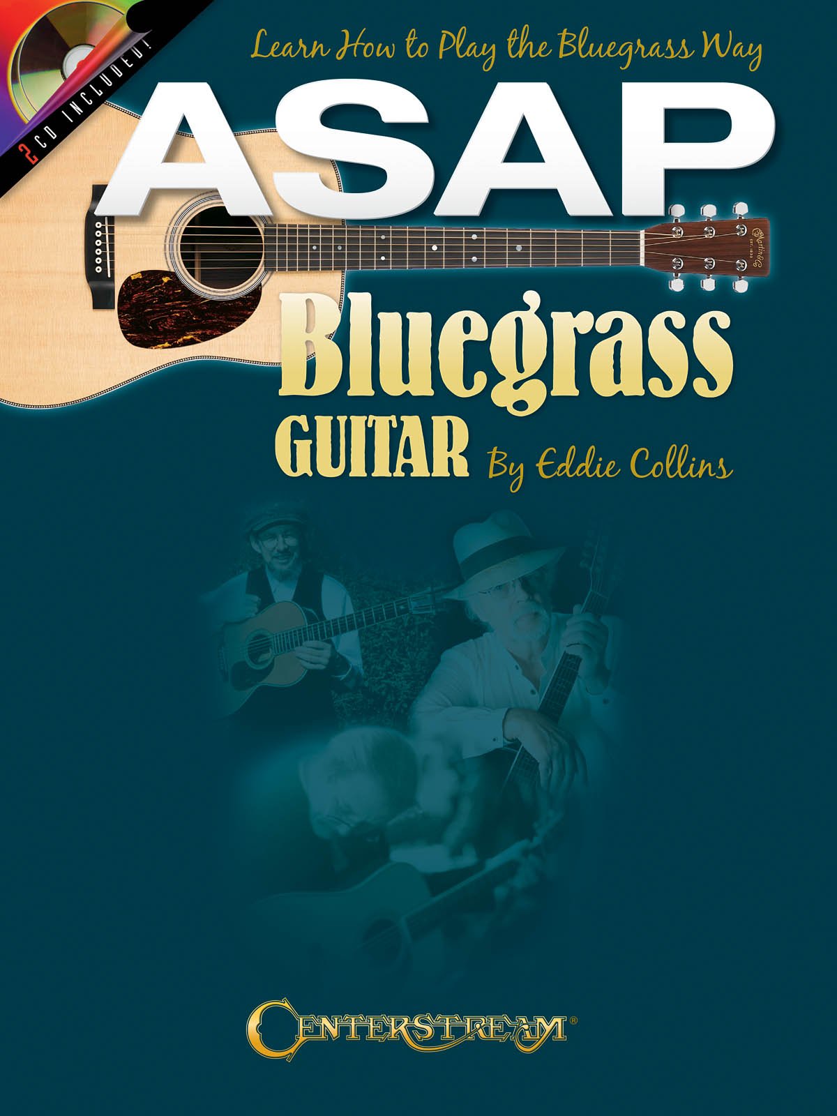 ASAP Bluegrass Guitar. Includes CD: Learn How to Play the Bluegrass Way