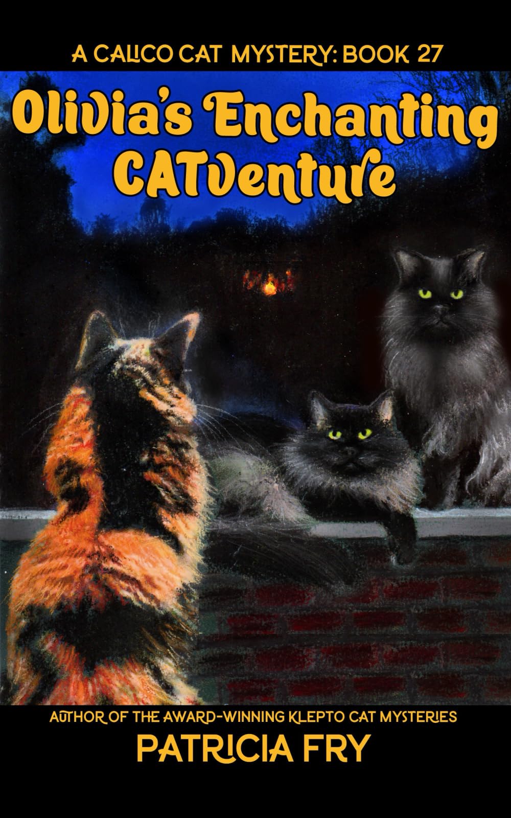 Olivia’s Enchanting CATventure: A Calico Cat Mystery