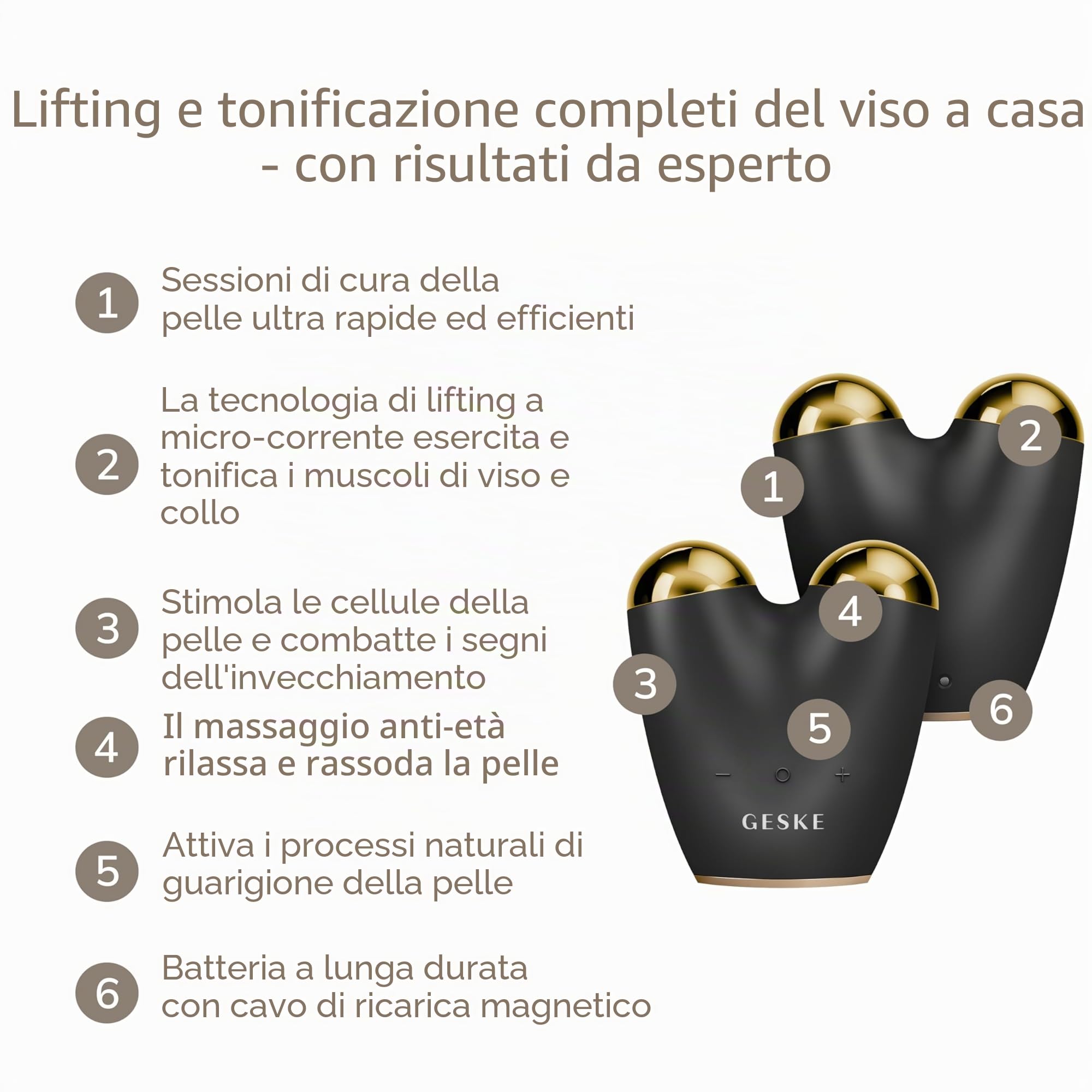 GESKE | Dispositivo lifting viso a microcorrente SmartAppGuided™ | 6 in 1 | Lifting facciale | Strumenti per la cura della pelle | Dispositivo anti-età | Microcorrente anti-rughe