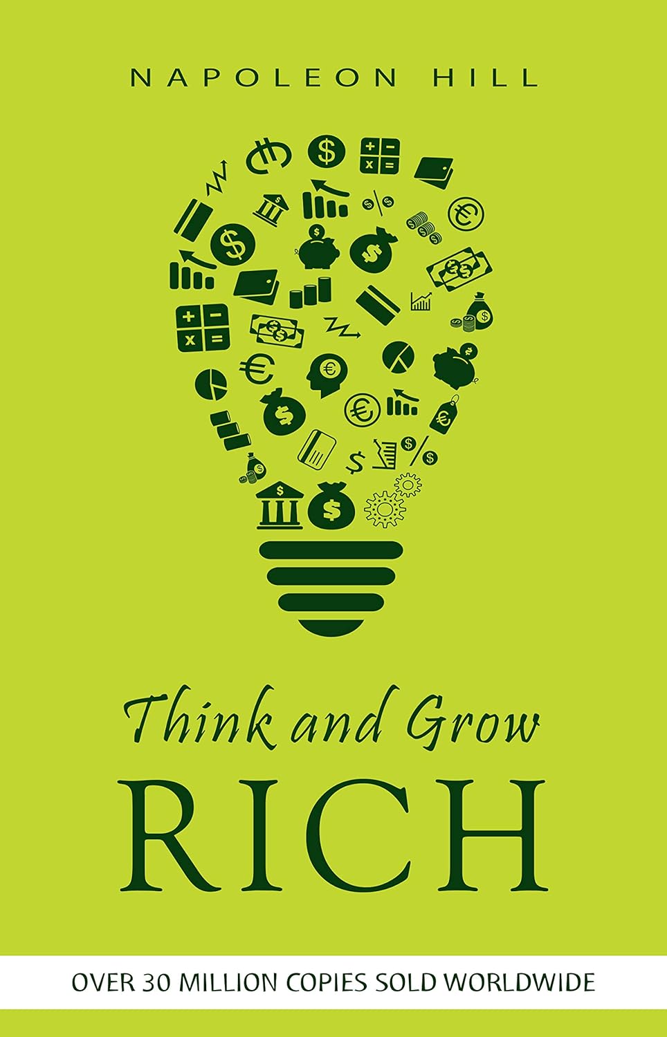 Think and Grow Rich Think and Grow Rich