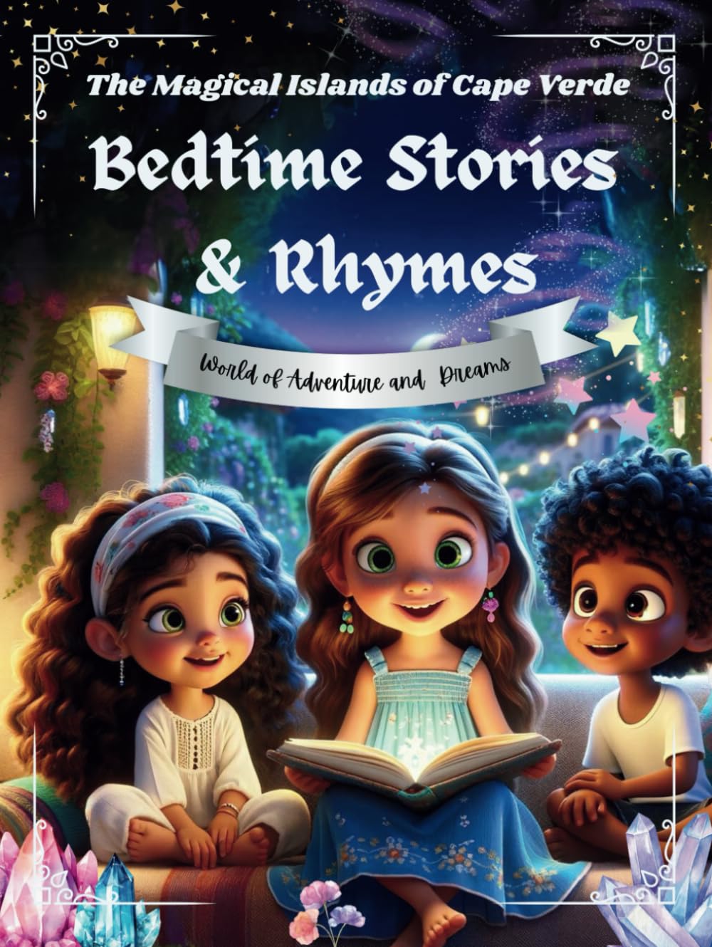 Bedtime Stories and Rhymes: The Magical Islands of Cape Verde (Bedtime Stories and Rhymes of Cape Verde)