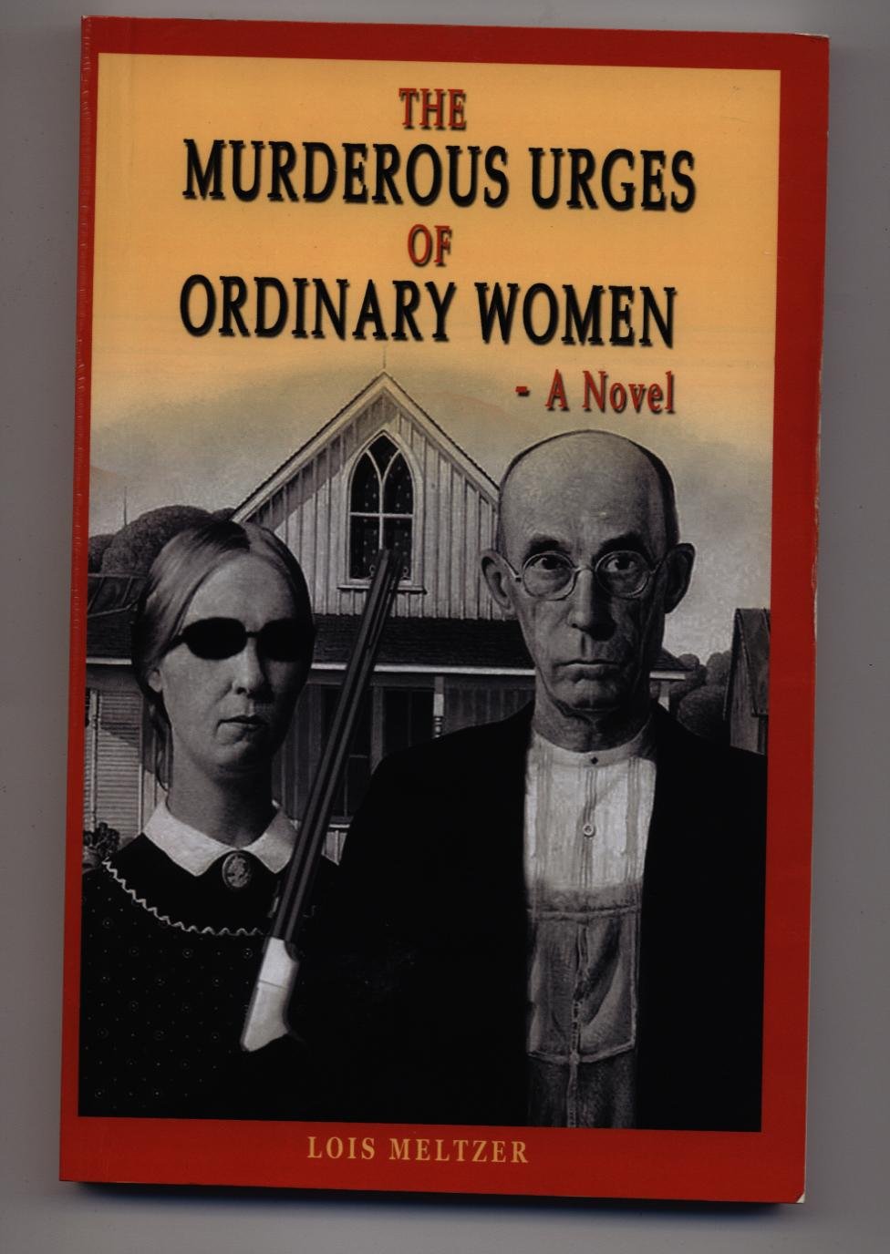 The Murderous Urges Of Ordinary Women