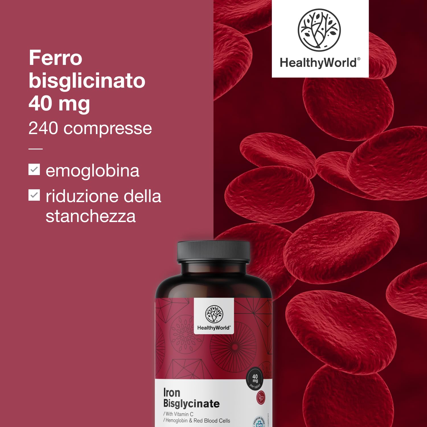 HealthyWorld® Ferro Bisglicinato 40 mg - Con Vitamina C - 240 Compresse - Fornitura per 8 mesi - Senza OGM e senza Coloranti Artificiali - 40 mg di Ferro, 40 mg di Vitamina C - La Massima Qualità