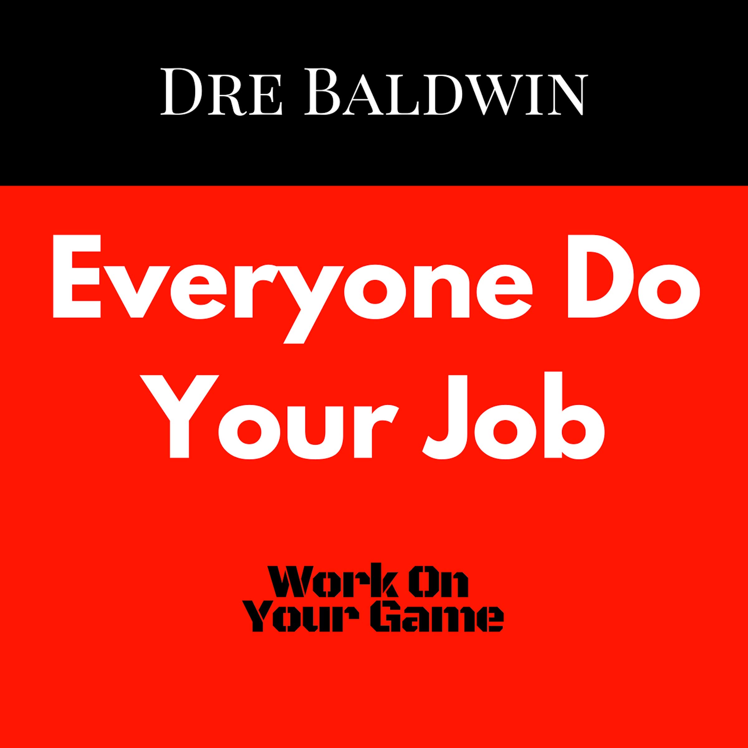 Cover art for Everyone Do Your Job