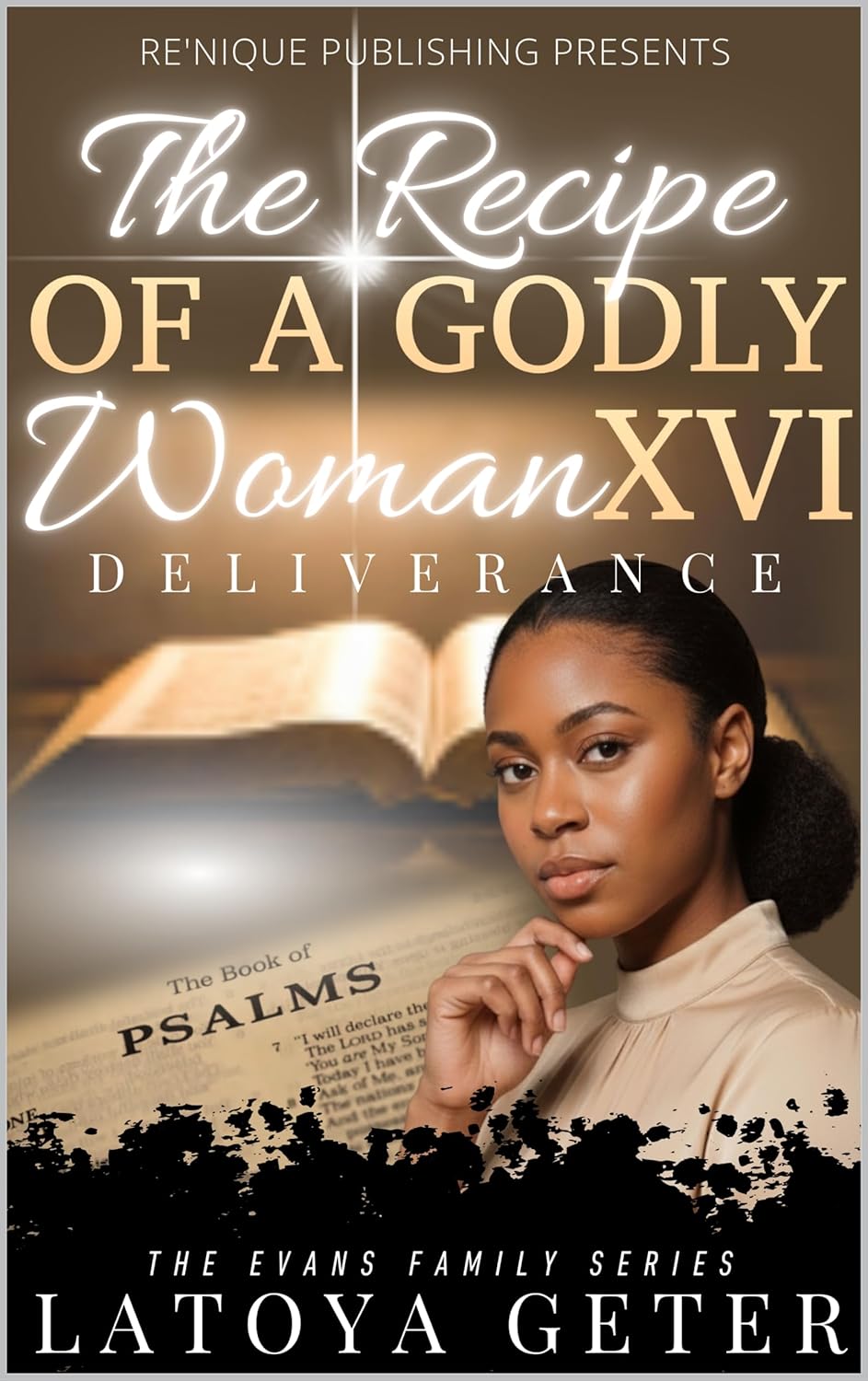 The Recipe Of A Godly Woman XVI: Deliverance: An African American Christian Romance (The Evans Family Series)      Kindle Edition