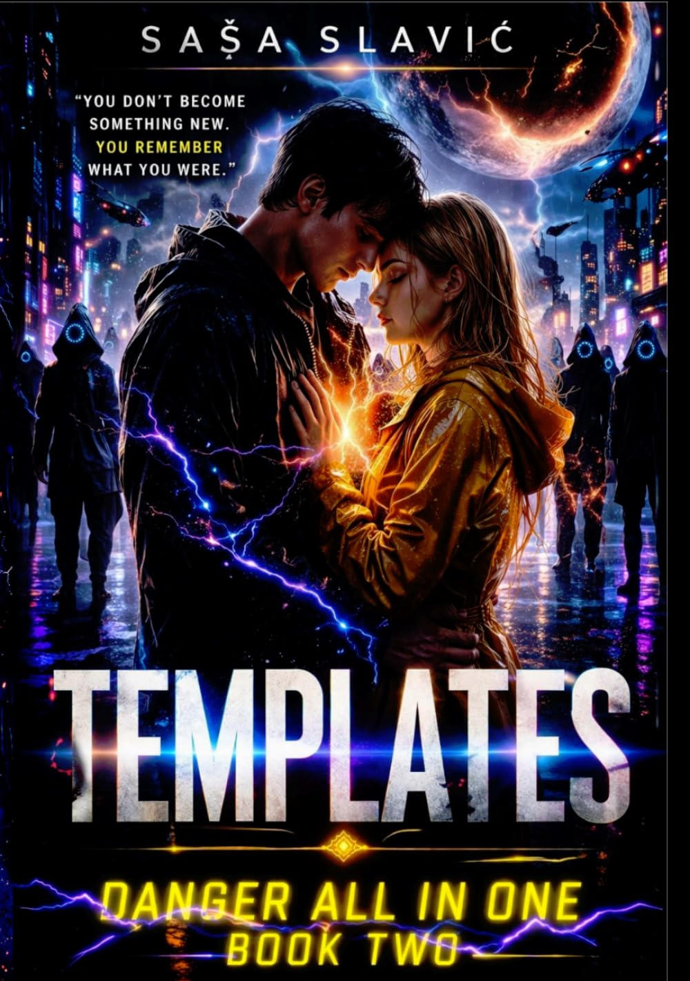 Templates: “The Awakening of Power and the Struggle to Remain Human” (Danger All In One)