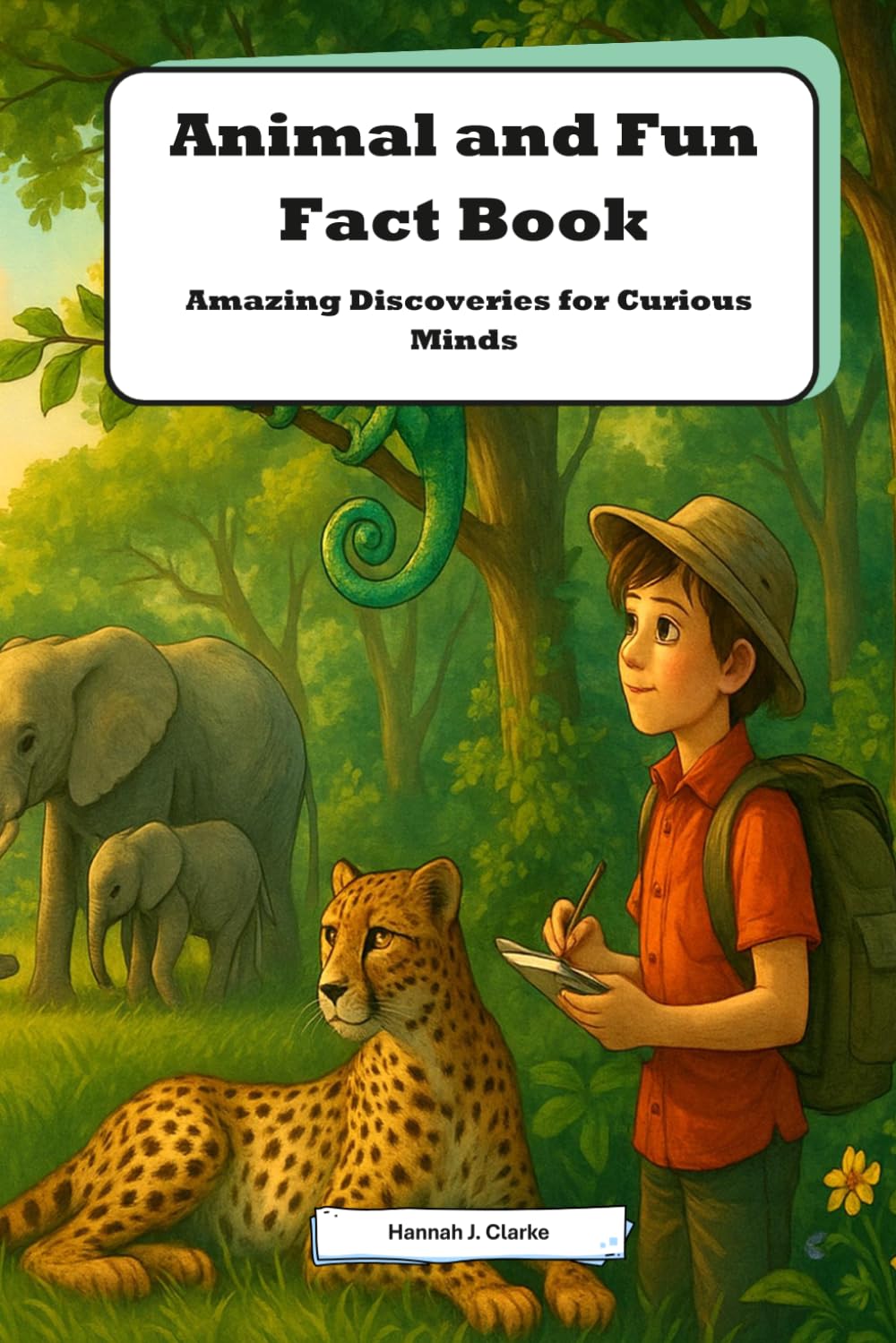 Animal and Fun Fact Book: Amazing Discoveries for Curious Minds: Explore the Wonders of Wildlife with This Animal Book for Kids Ages 8-12
