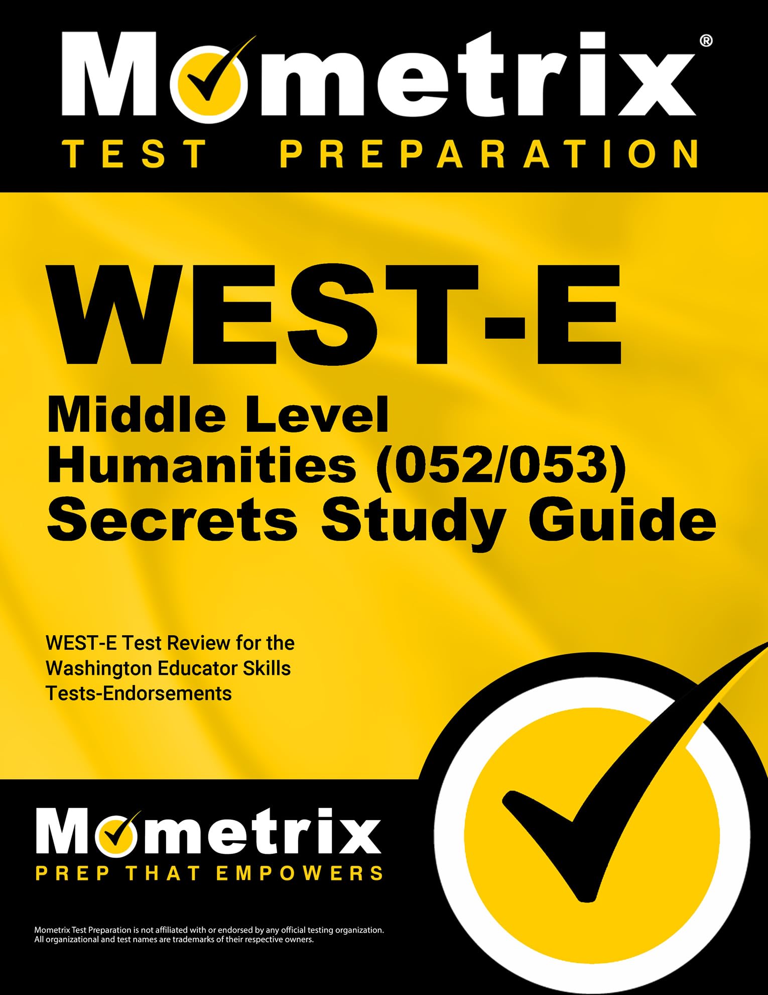 WEST-E Middle Level Humanities (052/053) Secrets Study Guide: WEST-E Test Review for the Washington Educator Skills Tests-Endorsements