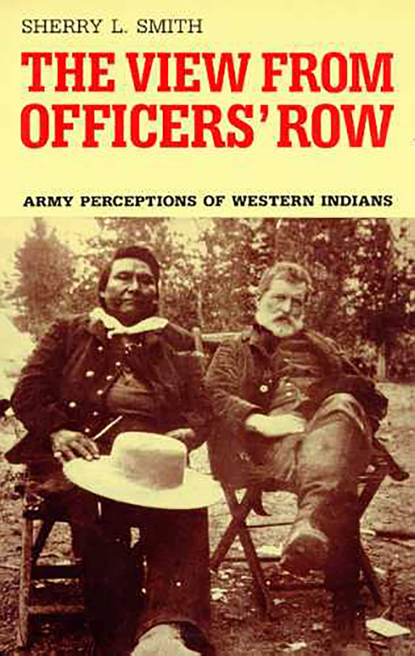 The View from Officer's Row: Army Perceptions of Western Indians
