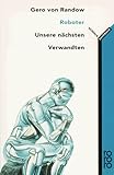  Roboter: Unsere nächsten Verwandten (rororo sachbuch - science)