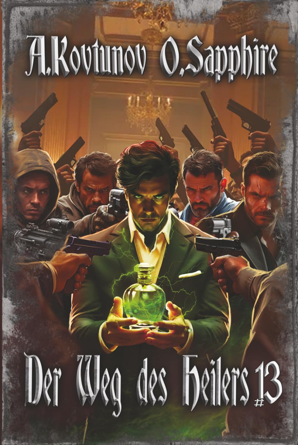 Der Weg des Heilers Buch 13: Eine Portal Progression-Fantasy Serie