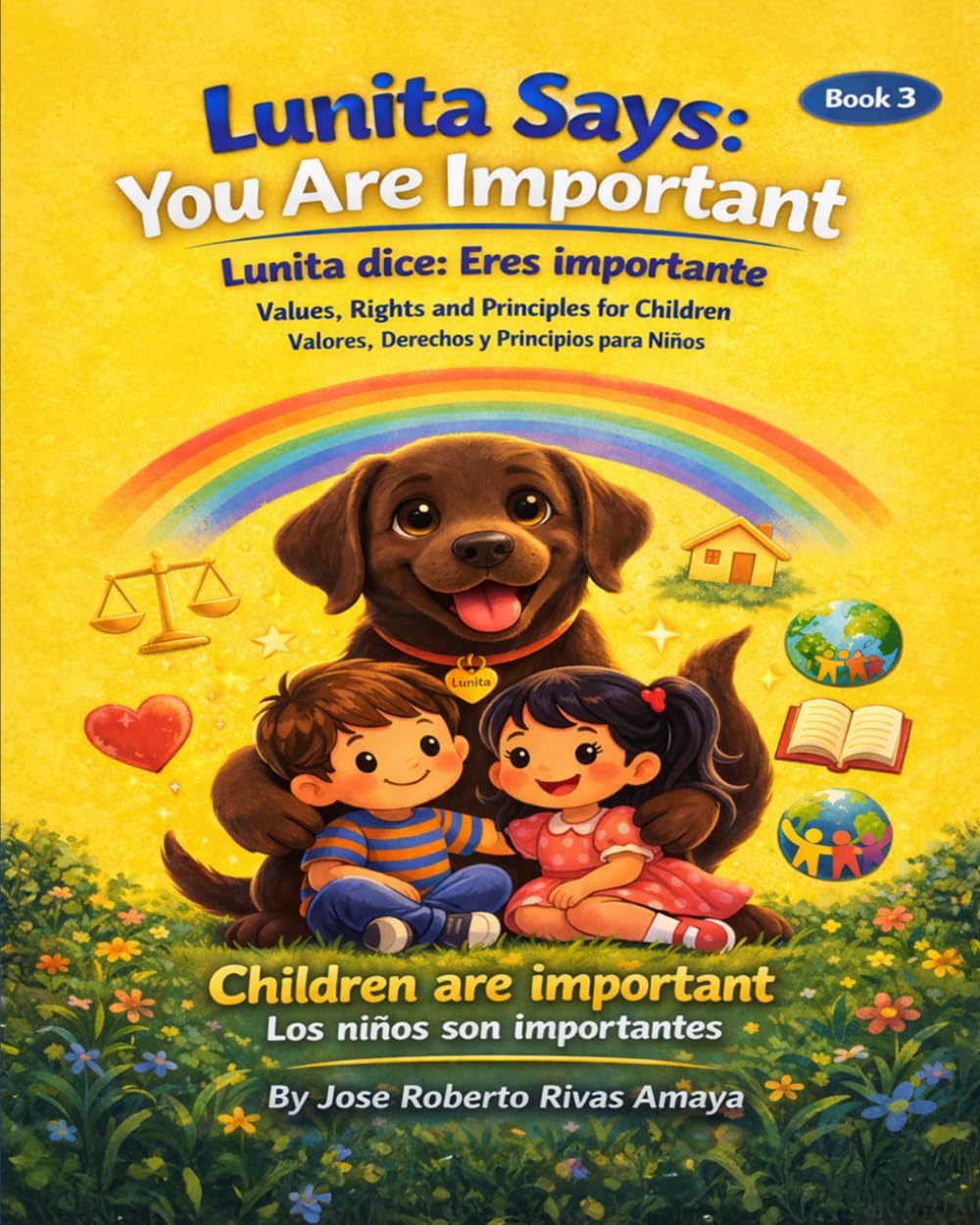 LUNITA SAYS : YOU ARE IMPORTANT: VALUES , RIGHTS AND PRINCIPLES FOR CHILDREN