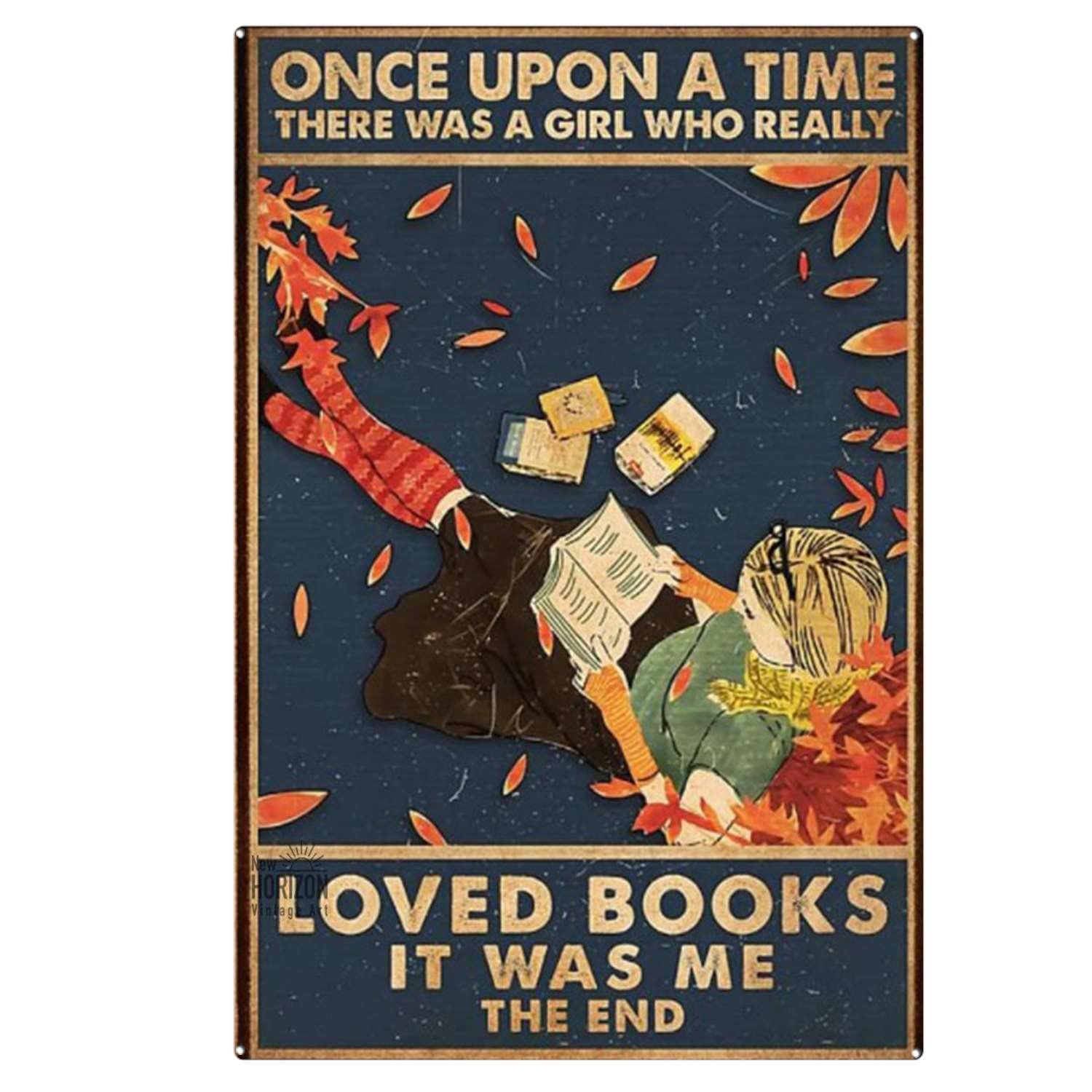 Bioprocess Girls Once Upon A Time There Was A Who Really Loved Books Print Books Lover Wall Decor Poster Metal Sign 8X12 Inches
