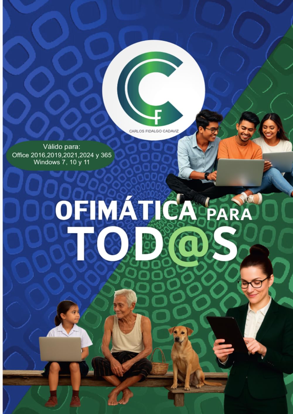 Ofimática para tod@s: Convierte al ordenador en tu aliado
