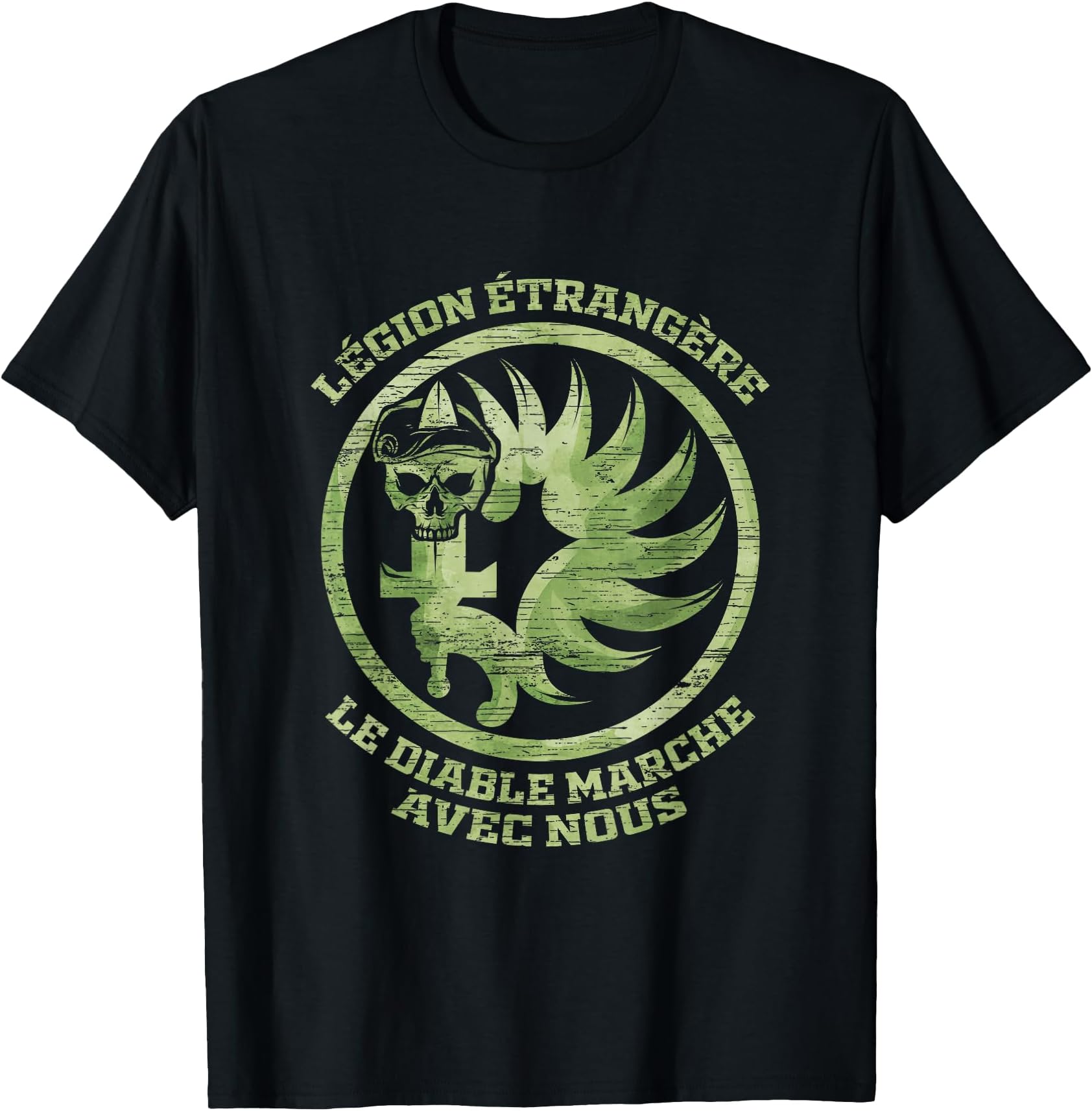 Le Diable Marche Avec Nous Legion Etrangere T-Shirt