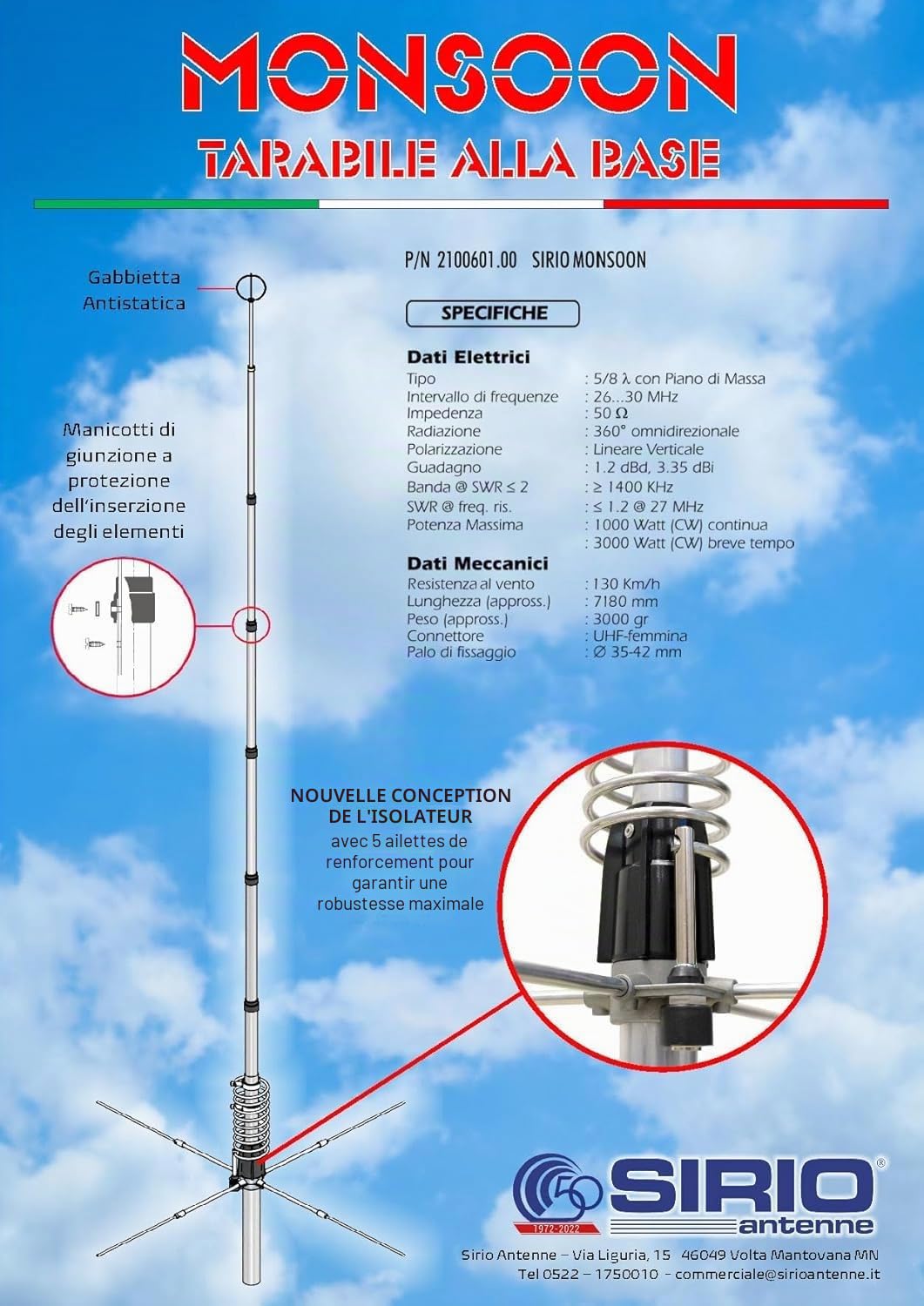 SIRIO MONSOON 5/8, TARABLE À LA BASE 26-30 MHz, 3000W (CW)