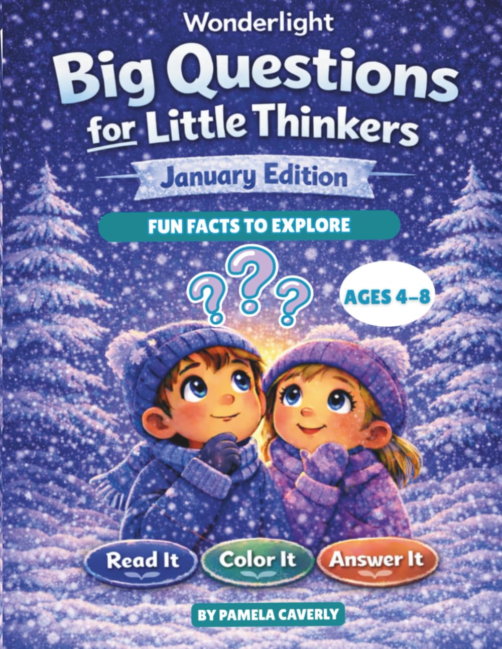 Wonderlight Big Questions for Little Thinkers: Fun Facts to Explore. Read it, Color it, Answer it