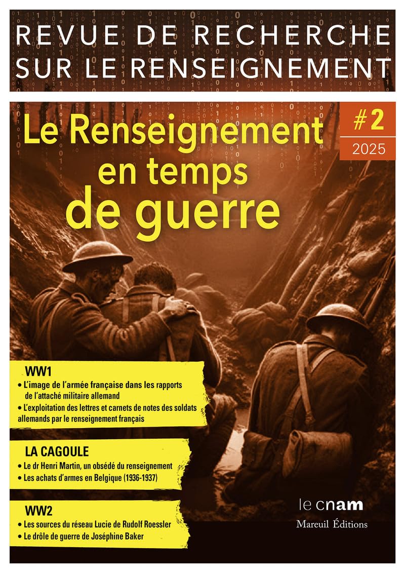 Revue de Recherche sur le Renseignement - Tome 2 Le Renseignement en temps de guerre (2)