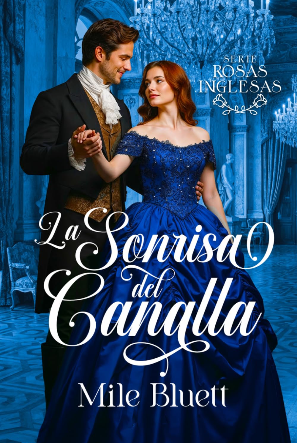 La sonrisa del canalla (Rosas Inglesas)
