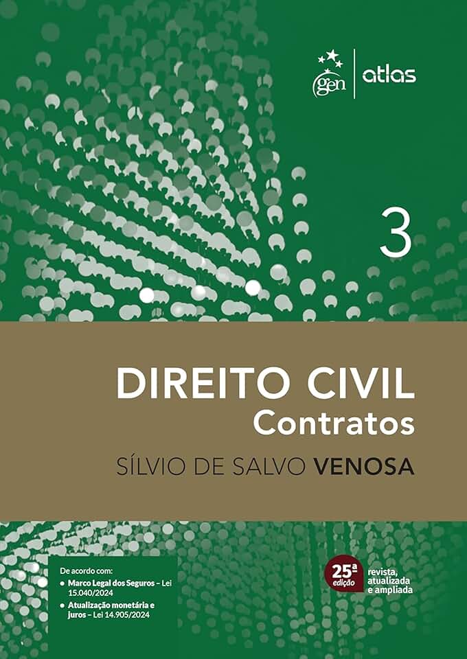 Direito Civil - Contratos - Vol.3 - 25ª Edição 2025
